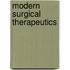 Modern Surgical Therapeutics