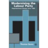 Modernising The Labour Party door Thomas Quinn