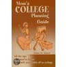 Mom's College Planning Guide door Elaine M. Smoot