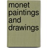 Monet Paintings And Drawings door Onbekend