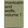 Montcalm And Wolfe, Volume 1 by Jr. Parkman Francis