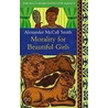 Morality For Beautiful Girls by Alexander Mccallsmith