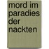 Mord im Paradies der Nackten