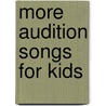 More Audition Songs for Kids door Onbekend