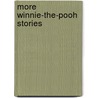 More Winnie-the-Pooh Stories by Alan Alexander Milne