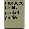 Morocco Berlitz Pocket Guide by Unknown