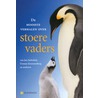 De mooiste verhalen over stoere vaders