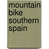 Mountain Bike Southern Spain by Sue Savege