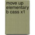 Move Up Elementary B Cass X1