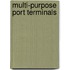 Multi-Purpose Port Terminals