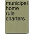 Municipal Home Rule Charters