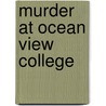 Murder at Ocean View College door Karen Batchelor De Garcia