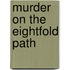 Murder on the Eightfold Path