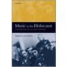 Music In The Holocaust Ohm C door Shirli Gilbert