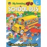 My Amazing Pop-Up School Bus by Specialty P. School Specialty Publishing