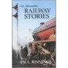 My Favourite Railway Stories door Onbekend
