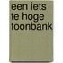 Een iets te hoge toonbank