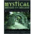 Mystical Britain and Ireland