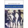Mythology Of Greece And Rome by Arthur Cotterel