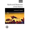 Myths & Memories Of Nation C door Anthony D. Smith