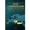 Nato And Southeastern Europe door Robert L. Pfaltzgraff