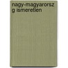 Nagy-Magyarorsz G Ismeretlen by N. M. Ti K. Lm n