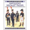 Napoleon's Specialist Troops door Philip J. Haythornthwaite