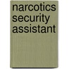 Narcotics Security Assistant by Unknown