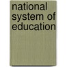 National System of Education door Walter Scott Athearn