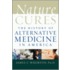 Nature Cures Hist Alt Medi P