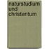 Naturstudium Und Christentum