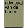 Advocaat van de hanen door Onbekend