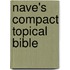 Nave's Compact Topical Bible