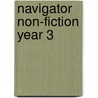 Navigator Non-Fiction Year 3 door Onbekend