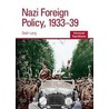 Nazi Foreign Policy, 1933-39 by Stephan Lang