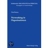 Networking in Organisationen door Felix Reiners