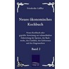 Neues ökonomisches Kochbuch by Unknown