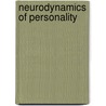 Neurodynamics Of Personality door Jim Grigsby