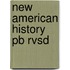 New American History Pb Rvsd