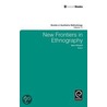 New Frontiers In Ethnography by Sam Hillyard