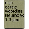Mijn eerste woordjes kleurboek 1-3 jaar