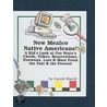 New Mexico Native Americans! door Carole Marsh