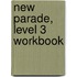 New Parade, Level 3 Workbook