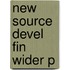 New Source Devel Fin Wider P