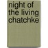 Night of the Living Chatchke