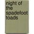 Night of the Spadefoot Toads