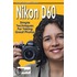 Nikon D60 Stay Focused Guide