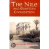 Nile & Egyptian Civilization by Alexandre Moret