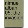 Nimue Alban 05: Die Invasion by David Weber