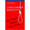 No Way to Treat a First Lady door Christopher Buckley